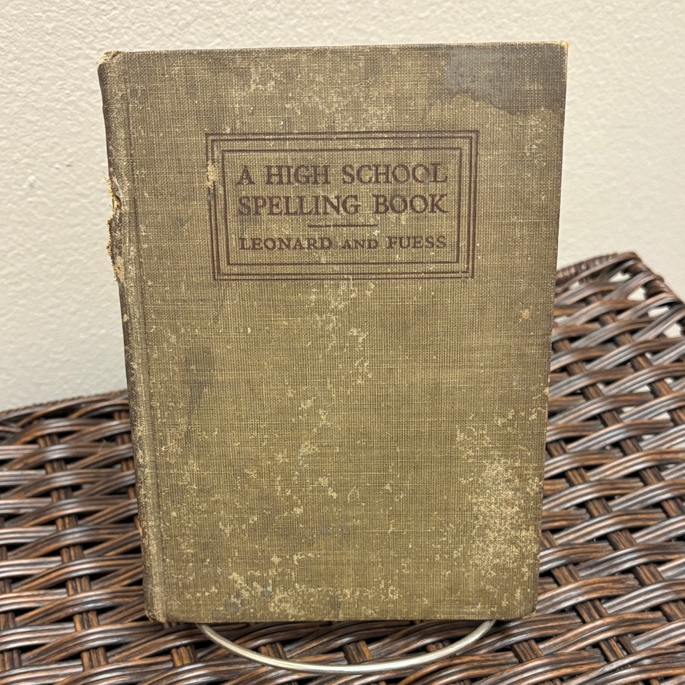 Vintage 1915 A High School Spelling Book by Leonard and Fuess Book